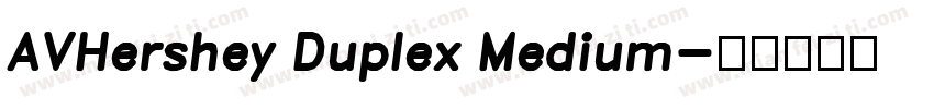 AVHershey Duplex Medium字体转换